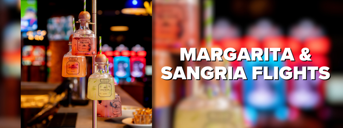 Margarita and Sangria Flights